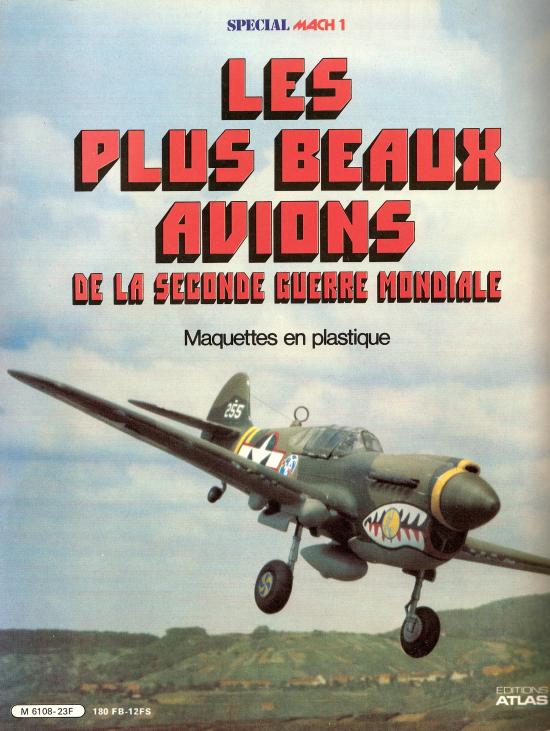Les plus Beaux Avions de la Seconde Guerre Mondiale ( Editions ATLAS)